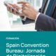 Spain Convention Bureau - Jornada de Digitalización para el sector MICE