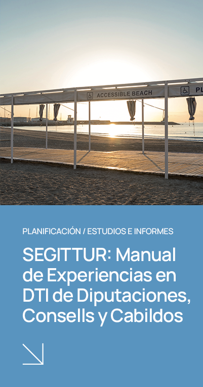 SEGITTUR - Manual de Experiencias en DTI de Diputaciones, Consells y Cabildos